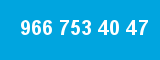966 753 40 47 966 753 40 47